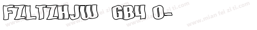FZLTZHJW  GB4 0字体转换